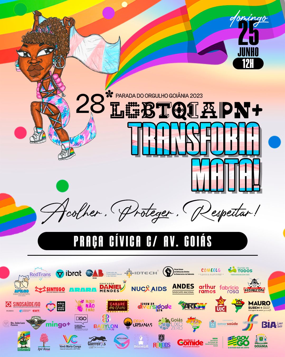 28ª Parada do Orgulho LGBTQIAPN+ de Goiânia: Transfobia mata! Acolher, Proteger e Respeitar.